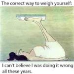 health, wellness and lifestyle choices are easy to misunderstand, as illustrated by woman weighing herself 'upside' down.