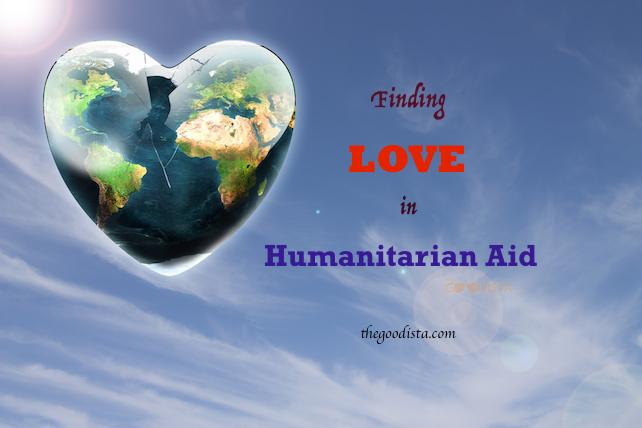 Finding Love in Humanitarian Aid?