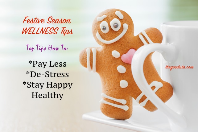 Festive Season Wellness Tips: No Stress and Pay Less