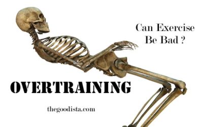 Overtraining: Can Exercise Be Bad For You?