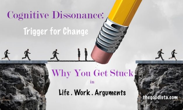 Cognitive Dissonance: Trigger For Change