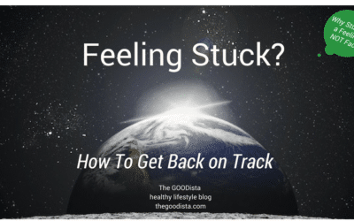 Wellness: How Feeling Stuck Will Make You Move On