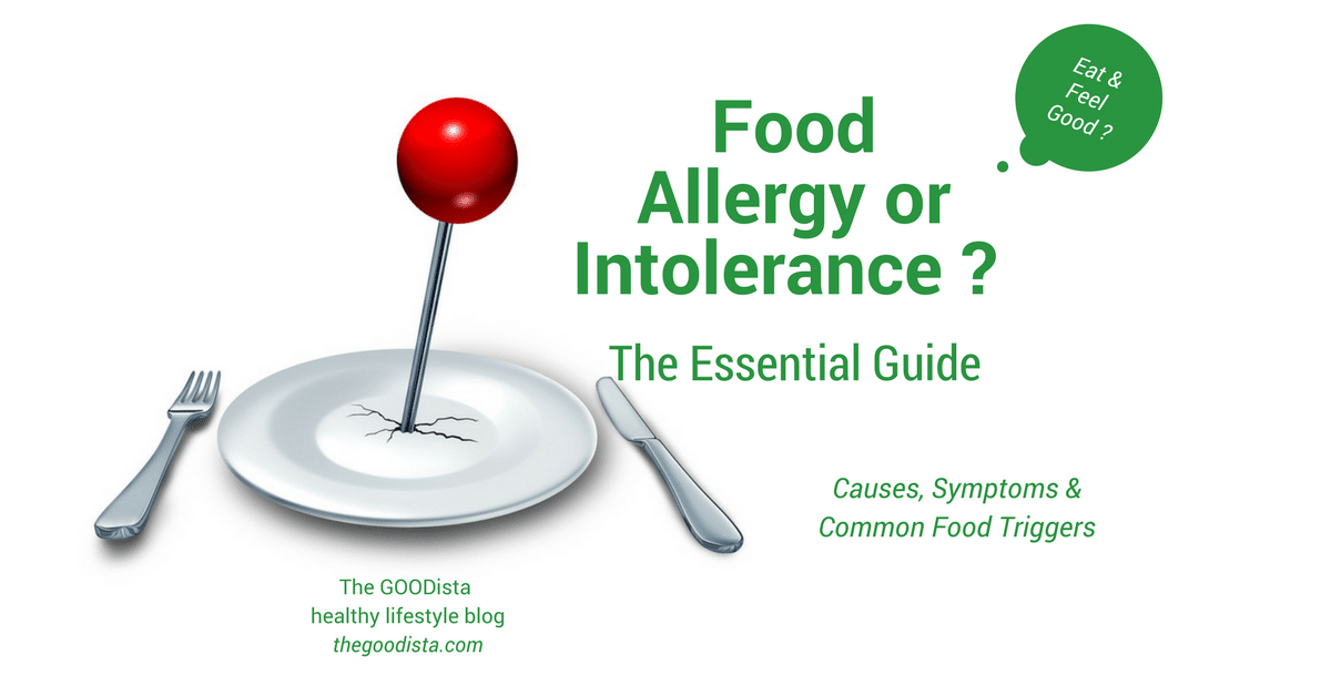 Food Allergy or Intolerance? The Essential Guide (Part 1)