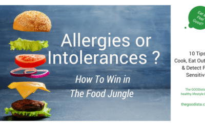 Allergies or Intolerances? How To Win In The Food Jungle