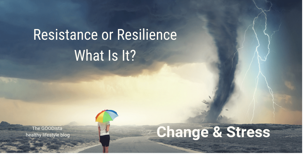 Stress and Change: Resistance, Resilience or What?