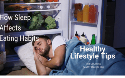 How Sleep Affects Eating Habits and Health