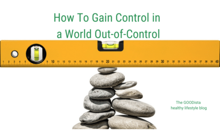 How To Gain Control In An Out-of-Control World